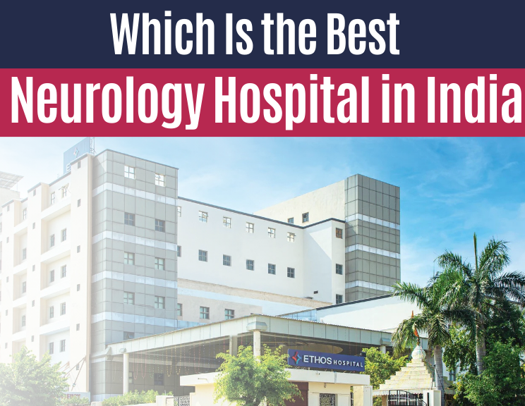 Neurology Hospital in India