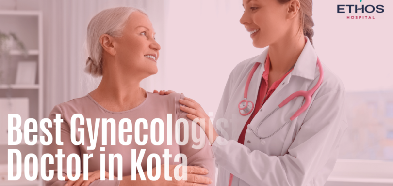 Best Gynecologist Doctor in Kota