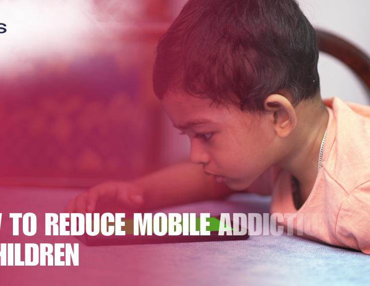How to Reduce Mobile Addiction in Children